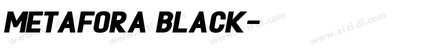 Metafora Black字体转换